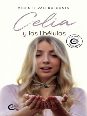 cover image of Celia y las libélulas